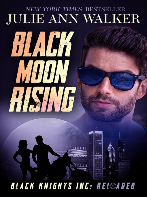 Title details for Black Moon Rising by Julie Ann Walker - Available